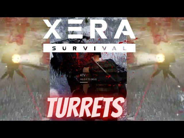 HOW TO DESTROY BASE TURRETS IN XERA SURVIVAL