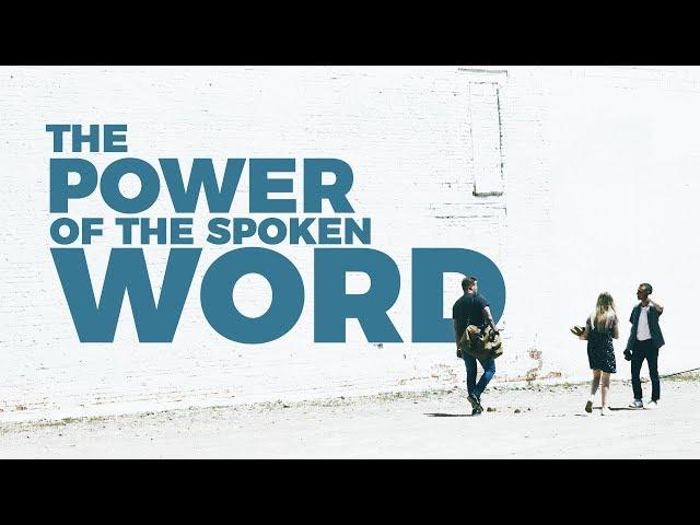 "The Power of the Spoken Word" –Kirsten Smith