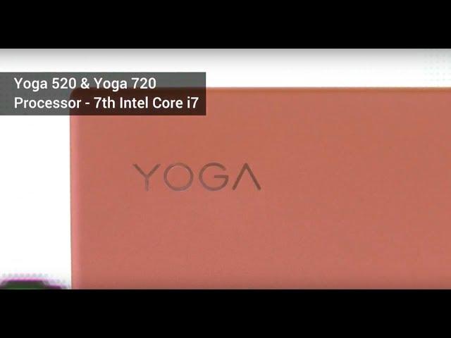 2017 Lenovo Yoga 520 & 720: Quick Look | Digit.in