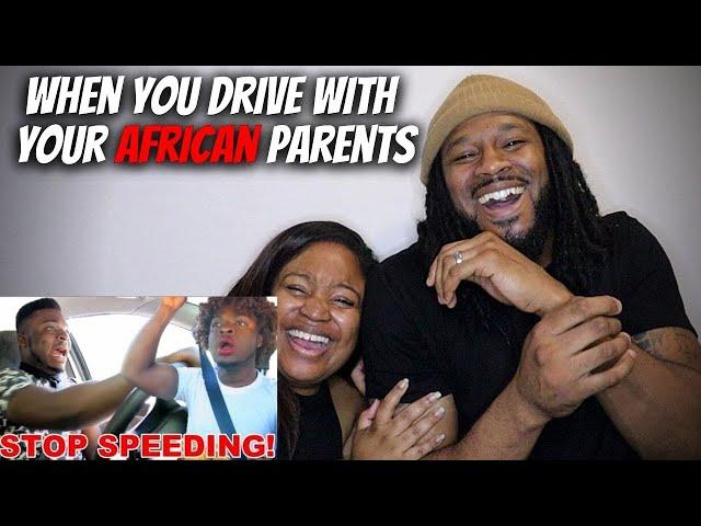 WHY IS THIS SO RELATABLE? American Couple Reacts "When You Drive With Your African Parents"