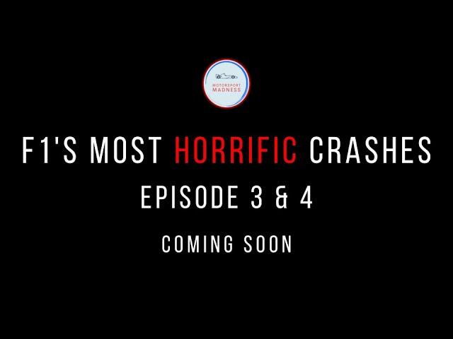 F1's Most Horrific Crashes - Episode 3 & 4 Trailer