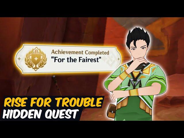 Rise for Trouble Hidden Quest For The Fairest Hidden Achievement | Genshin Impact 5.0 Natlan