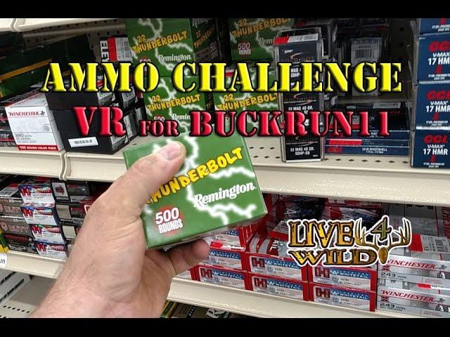 AMMO CHALLENGE - BuckRun11 Prepper Challenge