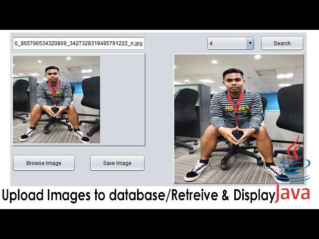 JAVA - How To Upload images And Display Image From Mysql Database In Java | MySQL