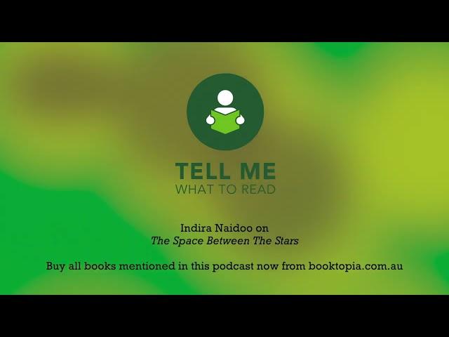 Tell Me What To Read - Episode 39 - Australian Non-Fiction - Indira Naidoo & Peter FitzSimons