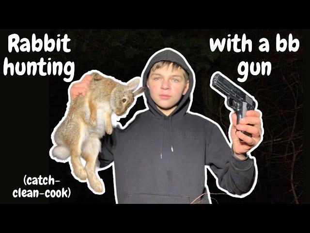 Rabbit hunting with a BB gun (catch-clean-cook)