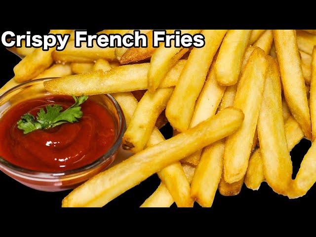 क्रिस्पी फ्रेंच फ्राइज बाजार जैसी बनाने की आसान और सीक्रेट रेसिपी | Crispy French Fries Recipe