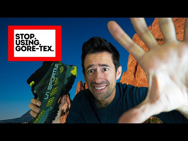 5 Reasons Why You Should STOP Wearing GORE-TEX Hiking Boots