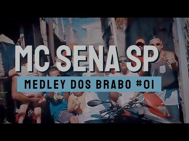 MEDLEY DOS BRABO #01 MC SENA SP (STREETVIDEO) PROD. DJ DAVID LP