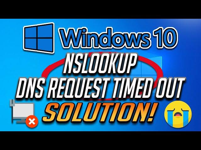 nslookup DNS Request Timed Out FIX - [2024] Tutorial