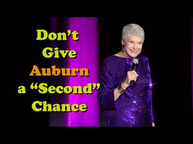 Jeanne Robertson - Don't Give Auburn a "Second" Chance