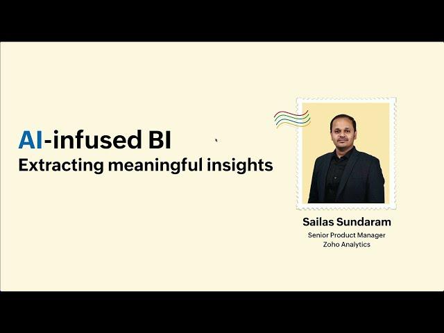 AI-infused BI - Extracting meaningful insights | Zoholics USA 2025