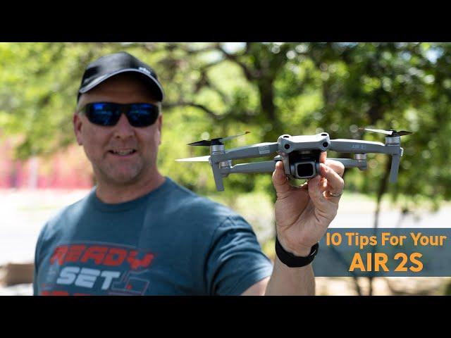 10 Tips To Get The BEST Video & Photos From DJI AIR 2S