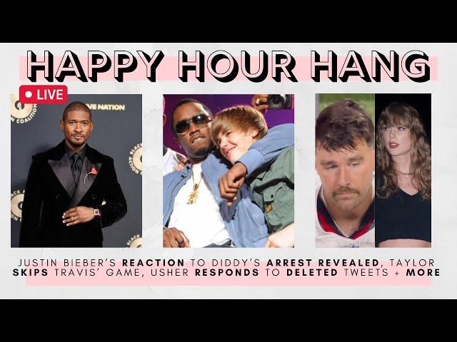 Justin Bieber REACTS to Diddy’s ARREST, Ushers SUSPICIOUS tweets EXPLAINED, Travis Kelce SAD + MORE