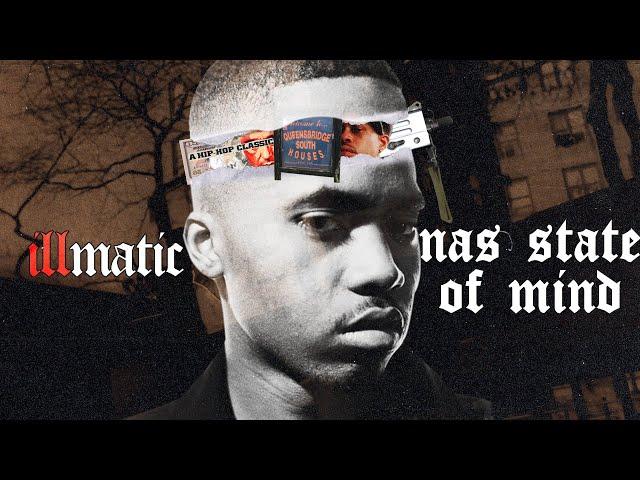 Illmatic: Nas' State of Mind