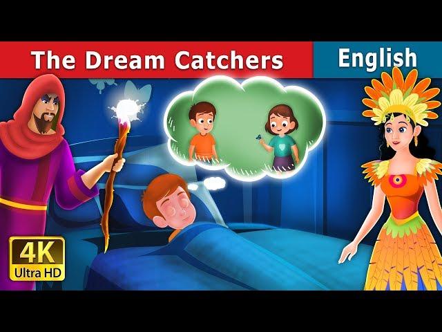 The Dreamcatchers Story | Stories for Teenagers |@EnglishFairyTales