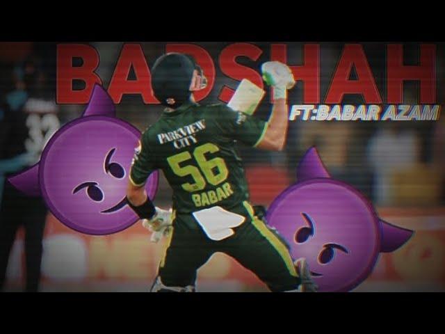 BADSHAH O BADSHAH FT : BABAR AZAM  BEST EDIT ON THIS SONG CLASS OF BADAHAH  NEW WHAT'SAPP STATUS 