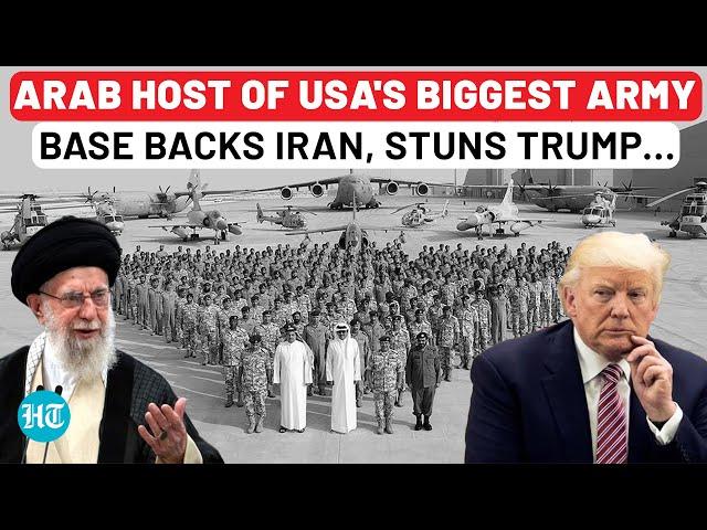 Arab Host Of USA's Largest Army Base Sides With Iran, Stuns Trump Amid Nuclear Site Attack Fears