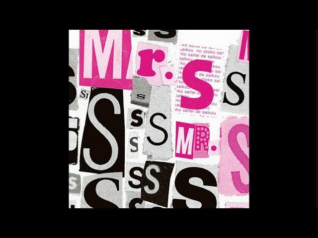 SMAP- Mr S  SAITEI DE SAIKOU NO OTOKO ‍️