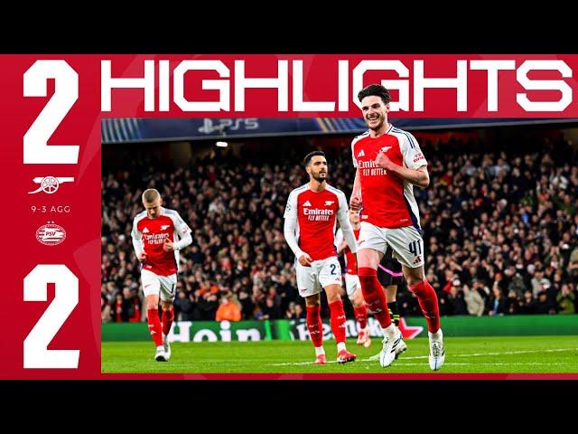 HIGHLIGHTS | Arsenal vs PSV (2-2, 9-3 on aggregate) | Zinchenko, Rice | Through to face Real Madrid