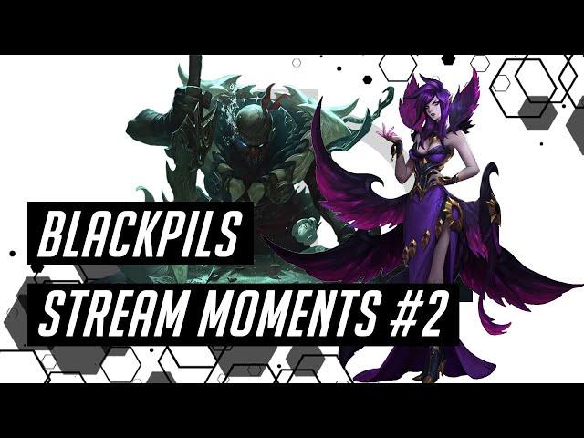 Blackpils gaming stream moments #2 League of legends | LoL