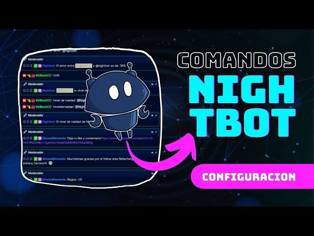 LOS MEJORES COMANDOS PARA TU CANAL DE TWITCH | COMANDOS NIGHTBOT