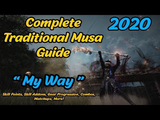 Black Desert Online - Musa Guide 2020 - Skills, Combos, Addons, Gear, Matchups & More!