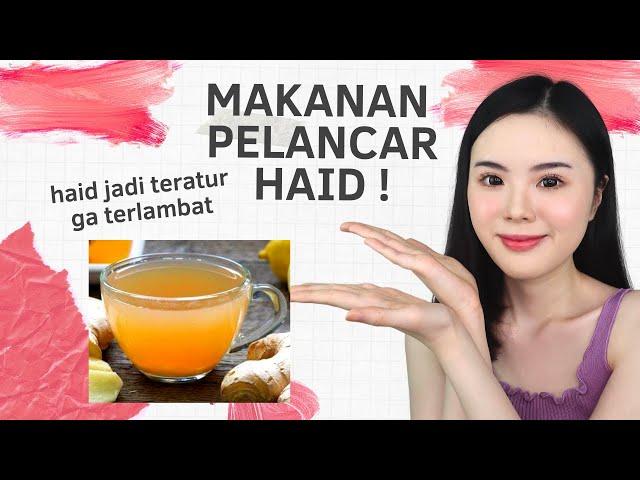 5 Makanan Untuk Melancarkan Haid/Menstruasi yg Tidak Teratur (AMPUH)