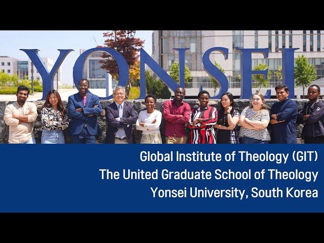 Global Institute of Theology (GIT), Yonsei University (연합신학대학원 GIT)