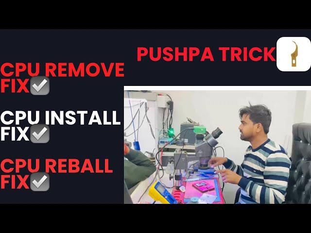 Cpu remove reball install Any model by this trick