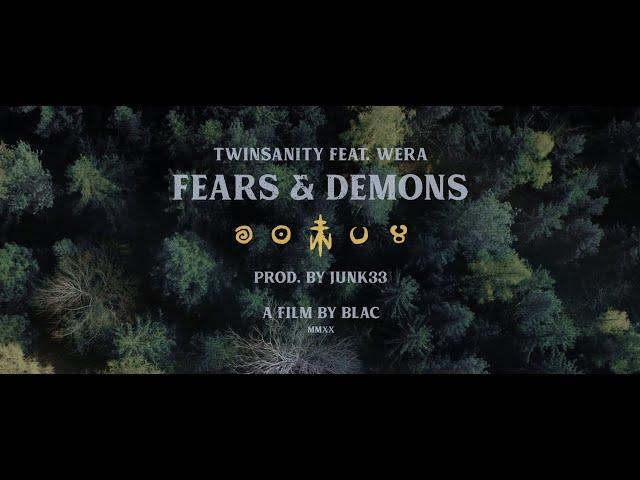 Twinsanity - Fears & Demons Feat. Wera & Junk33 (OFFICIAL VIDEO)