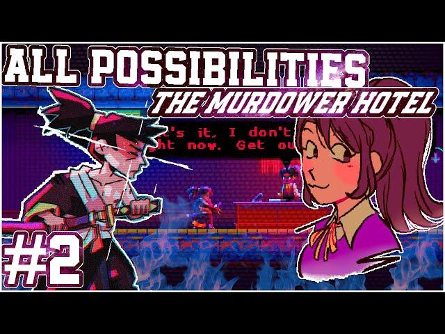 [The Hotel] Katana Zero ALL POSSIBILITIES #2