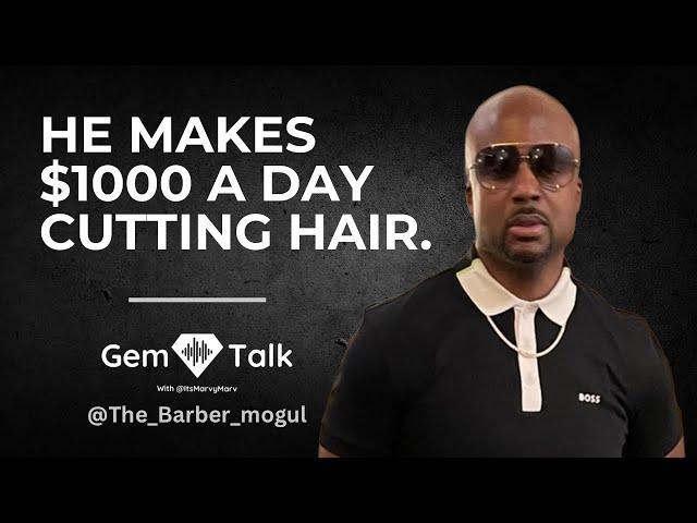 He Makes $1000 A Day Cutting Hair | A GEM Talk With John Hall