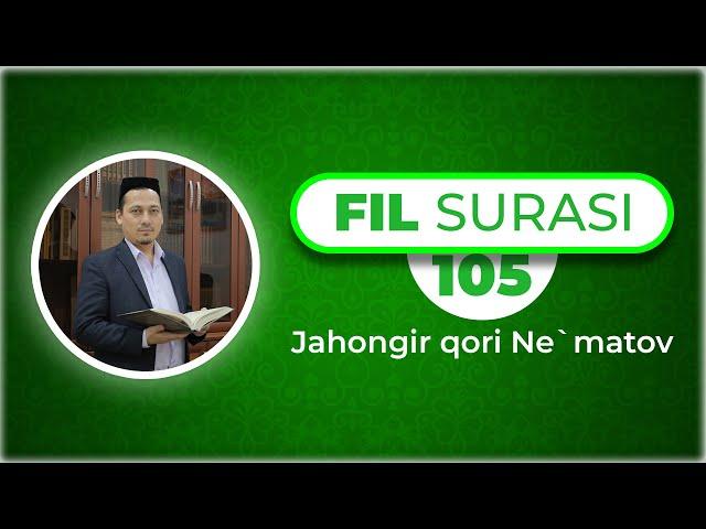 Ta'lim uchun 30 pora | 105 | Fil surasi (سورة الفيل) | Jahongir qori Ne'matov