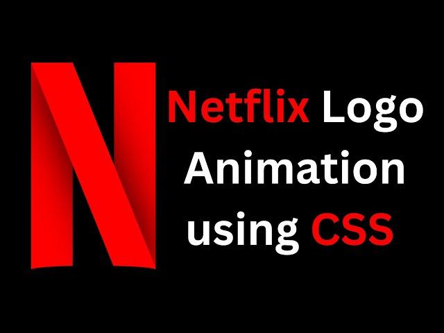 Netflix Logo Using CSS only | Create Netflix logo using CSS and CSS animation