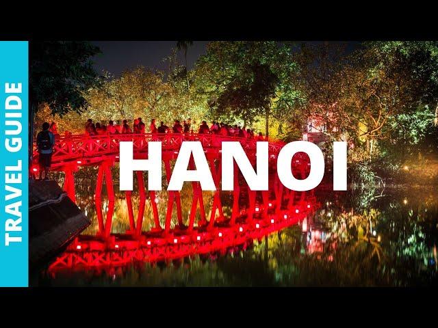 Hanoi Vietnam Travel Guide: 19 BEST Things To Do In Hanoi