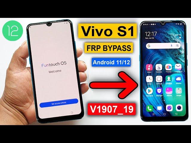 Vivo S1 Android 11/12 FRP Bypass | V1907_19 Bypass FRP Lock | Fixed Google Play (Without PC) 2022 |