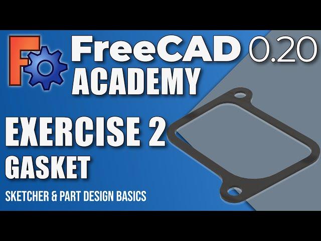 FreeCAD 0.20 - Basic Exercise #2 - GASKET (EN)