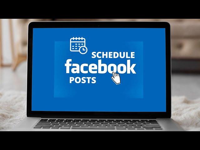 How To Schedule Posts On Facebook Page | Step-by-Step Guide