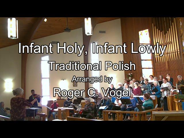 Infant Holy, Infant Lowly arranged by Roger C. Vogel