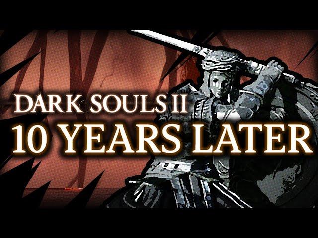 A Decade of Dark Souls 2 | Video Essay