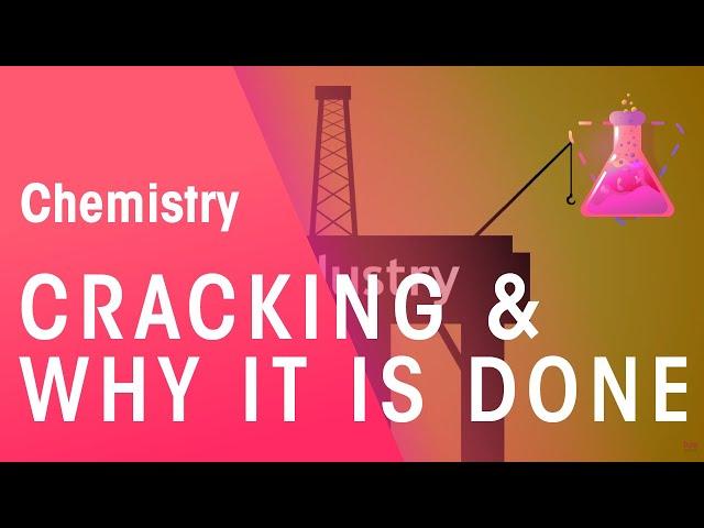 Hydrocarbon Cracking & Why It Is Done | Organic Chemistry | Chemistry | FuseSchool