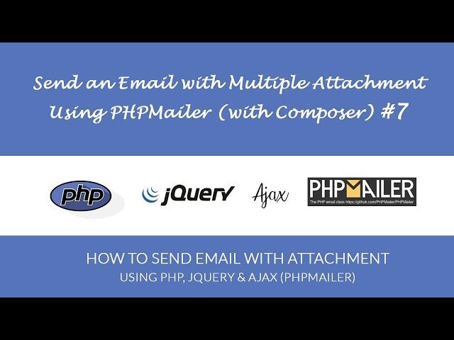 Send Email with Multiple attachment using PHPMailer (PHP) #7