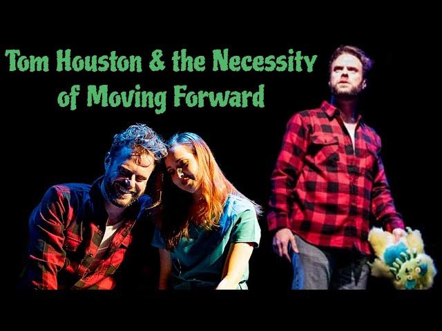 Tom Houston & the Necessity of Moving Forward | A Hatchetfield Character Study