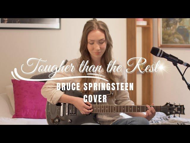 Bruce Spingsteen - Tougher than the rest | Cover by INESSA