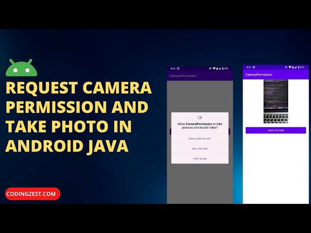 How to Request Camera Permission and Take Picture in Android | How to Take Photo From Camera Android