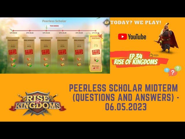 RoK Guide: Peerless Scholar Midterm (Questions and Answers) - 06.05.2023