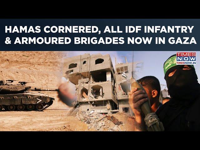 Israel Signs Hamas' Death Warrant, All IDF Infantry & Armoured Brigades Now In Gaza| Deadly Combat