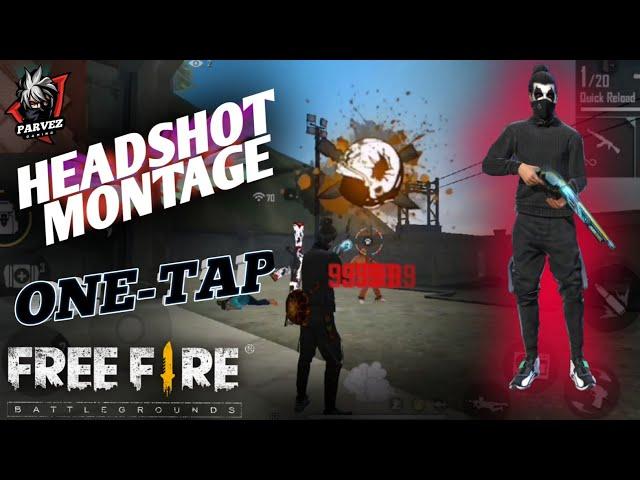 HEADSHOT- Montage | Parvez Gaming | ONE-TAP KILL | FREE FIRE 