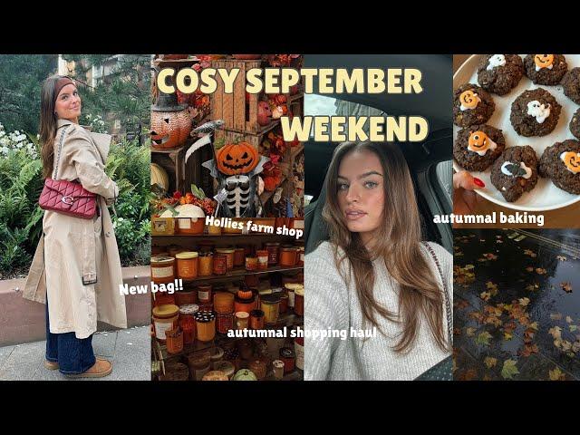 COSY WEEKEND IN SEPTEMBER WITH ME | autumn decor shopping & haul, hollies farm shop & baking